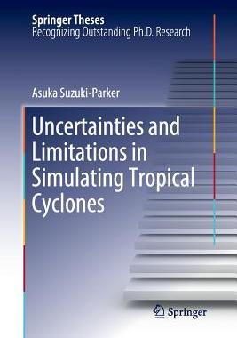 【预订】Uncertainties and Limitations in Simulating Tropical Cyclones