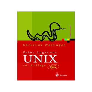 预订 Keine Angst VOR Unix: Ein Lehrbuch Fur Einsteiger in Unix, Linux, Solaris, HP-UX, AIX Und Andere Unix-Derivate