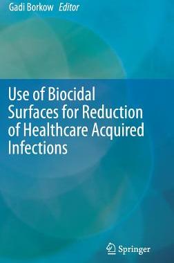 【预订】Use of Biocidal Surfaces for Reduction of Healthcare Acquired Infections