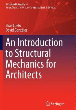 【预订】An Introduction to Structural Mechanics for Architects