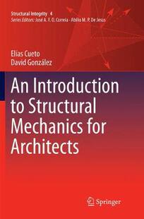 【预订】An Introduction to Structural Mechanics for Architects