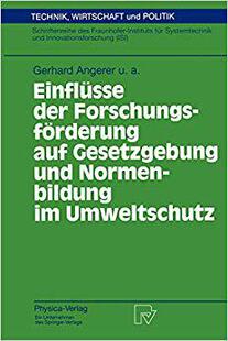 【预订】Einflüsse der Forschungsförderung auf Gesetzgebung und Normenbildung im Umweltschutz 9783790809046