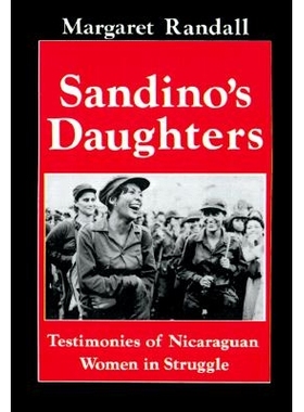 预订 Sandino’s Daughters: Testimonies of Nicaraguan Women in Struggle: 9780813522142