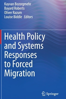 【预订】Health Policy and Systems Responses to Forced Migration