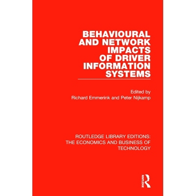 预订 Behavioural and Network Impacts of Driver Information Systems 驾驶员信息系统的行为和网络影响: 9780815359777