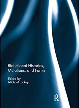 【预售】Biofictional Histories, Mutations and Forms