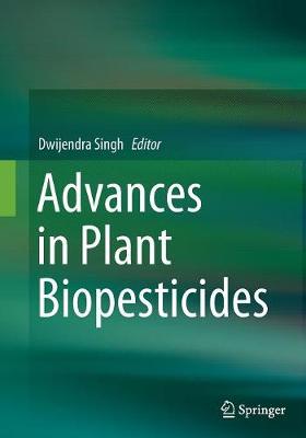 【预订】Advances in Plant Biopesticides