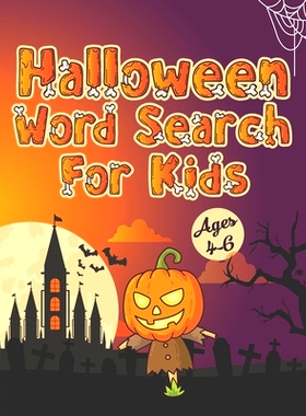 预订 Halloween Word Search For Kids ages 4-6: Practice Spelling Learn Vocabulary and Improve Reading Skills: 97986967805