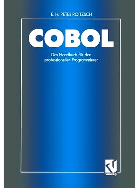 预订 COBOL — Das Handbuch für den professionellen Programmierer: Auf der Basis des ANSI-Standards unter Berücksichtig