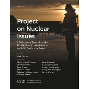 预订 Papers Initiative from the Issues Collection Ser PONI Conference Nuclear Scholars 2016 and Project