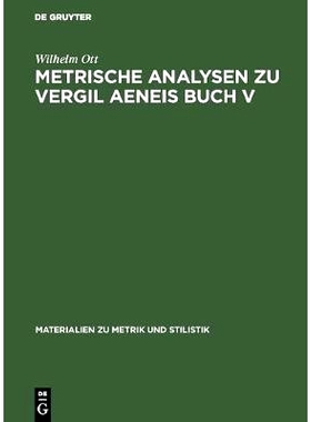 预订 Metrische Analysen zu Vergil Aeneis Buch V: 9783484625167