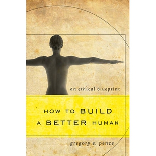 Human 9781442217638 Blueprint Ethical Better Build How 预订