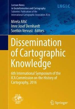 【预订】Dissemination of Cartographic Knowledge