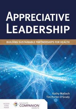 [预订]Appreciative Leadership: Building Sustainable Partnerships for Health 9781284203158