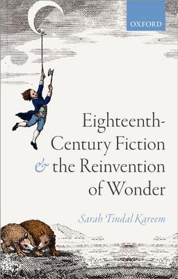 【预订】Eighteenth-Century Fiction and the Reinvention of Wonder