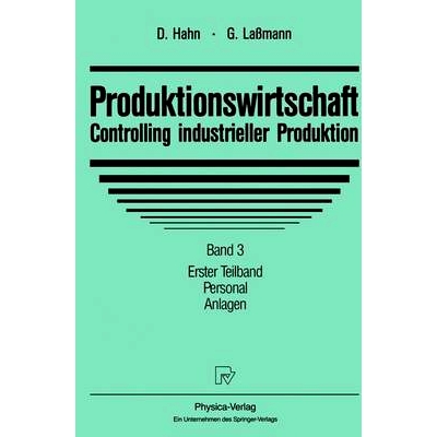 预订 Produktionswirtschaft - Controlling Industrieller Produktion: Band 3/1: Personal. Anlagen: 9783790803488