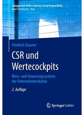 预订 CSR und Wertecockpits: Mess- und Steuerungssysteme der Unternehmenskultur: 9783662489291