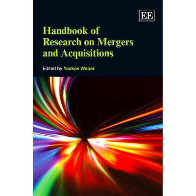 预订 Handbook of Research on Mergers and Acquisitions 并购研究手册: 9781848449565