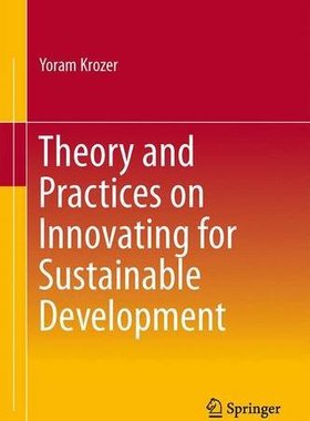 【预订】Theory and Practices on Innovating for Sustainable Development