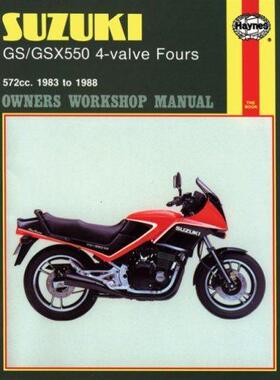 [预订]Suzuki GS/GSX550 4-valve Fours (83 - 88) Haynes Repair Manual 9781850105930