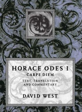 【预订】Horace: Odes I: Carpe Diem