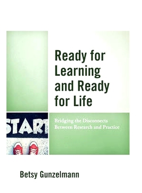预订 Ready for Learning and Ready for Life: Bridging the Disconnects Between Research and Practice 学习准备与生活准备：