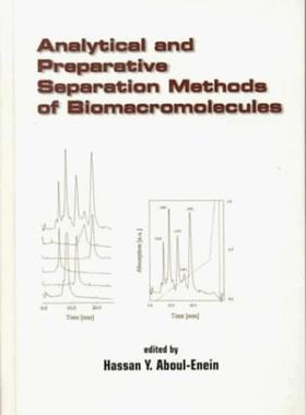 [预订]Analytical and Preparative Separation Methods of Biomacromolecules 9780824719968