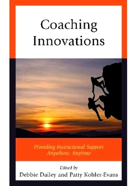 预订 Coaching Innovations: Providing Instructional Support Anywhere, Anytime 教练创新：随时随地提供教学支持: 97814758329