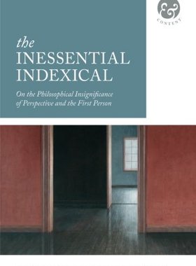 【预订】The Inessential Indexical