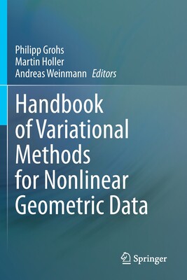【预订】Handbook of Variational Methods for Nonlinear Geometric Data 9783030313531