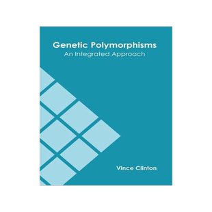[预订]Genetic Polymorphisms: An Integrated Approach 9781639872541
