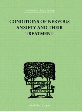 【预订】Conditions Of Nervous Anxiety And Their Treatment