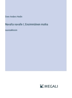 预订 Navalta navalle I; Ensimmäinen matka: suuraakkosin: 9783387078053