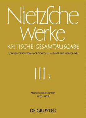 【预订】Nachgelassene Schriften 1870 - 1873 9783110042283