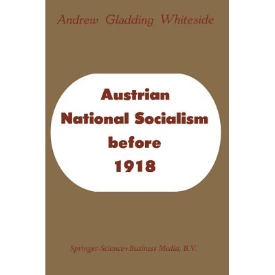 预订 Austrian National Socialism before 1918: 9789401500098