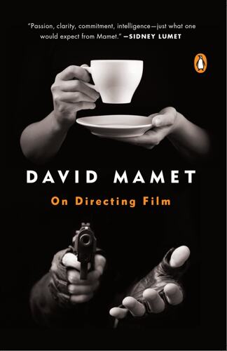 导演功课 大卫马梅 电影导演 影视创作 英文原版 David Mamet On Directing Film