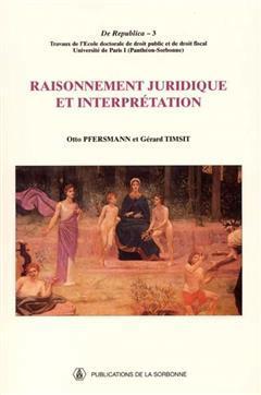 [预订]Raisonnement juridique et interprétation : journée d’étude internationale, 14 juin 1999 9782859444037