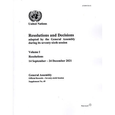 预订 Resolutions and Decisions Adopted by the General Assembly During its Seventy-sixth Session: Volume I: Resolutions,