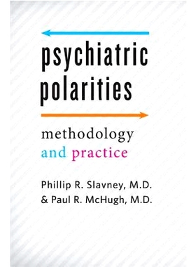 预订 Psychiatric Polarities: Methodology and Practice 精神病极性：方法论与实践: 9781421419763