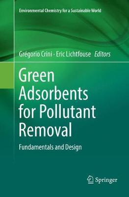 【预订】Green Adsorbents for Pollutant Removal: Fundamentals and Design