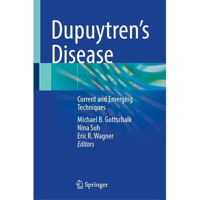 预订 Dupuytren’s Disease Current and Emerging Techniques 掌腱膜挛缩症：当前与新兴技术 9783031858727
