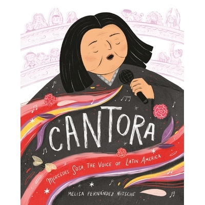 预订 Cantora: Mercedes Sosa, the Voice of Latin America 坎托拉：梅赛德斯·索萨，拉丁美洲之声: 9780593645987