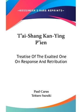 预订 T’ai-Shang Kan-Ying P’ien: Treatise Of The Exalted One On Response And Retribution: 9781104834548