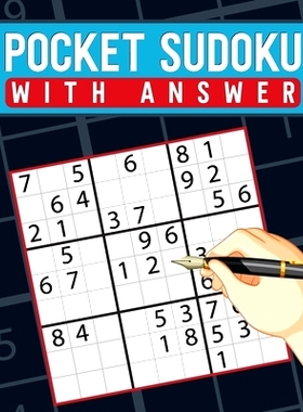 预订 Pocket Sudoku Book: Huge Collection of 100 Puzzles and 100 Solutions, Easy to Medium Level, Tons of Challenge and F