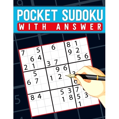 预订 Pocket Sudoku Book: Huge Collection of 100 Puzzles and 100 Solutions, Easy to Medium Level, Tons of Challenge and F