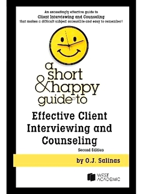 预订 A Short & Happy Guide to Effective Client Interviewing and Counseling: 9798887868257