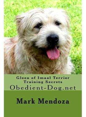 预订 Gleen of Imaal Terrier Training Secrets: Obedient-Dog.net: 9781508475712