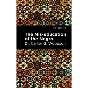预订 The Mis-education of the Negro 对黑人的错误教育: 9798888970386