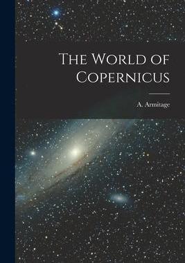 [预订]The World of Copernicus 9781015307568