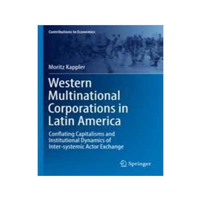 [预订]Western Multinational Corporations in Latin America 9783030938079